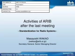 Activities of ARIB after the last meeting