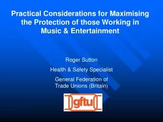 Practical Considerations for Maximising the Protection of those Working in Music &amp; Entertainment