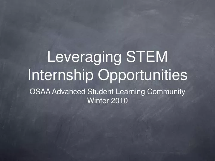 leveraging stem internship opportunities