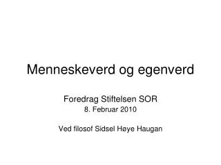 menneskeverd og egenverd