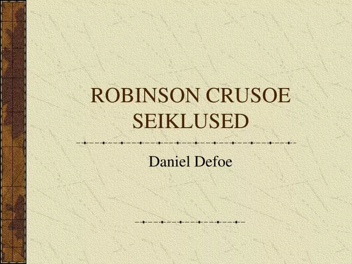 robinson crusoe seiklused