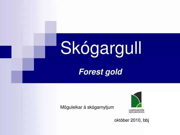 sk gargull forest gold