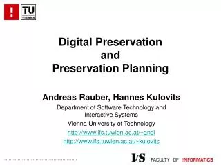 Digital Preservation and Preservation Planning