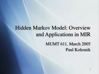 Hidden Markov Model: Overview and Applications in MIR