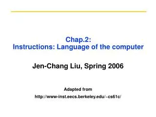 Chap.2: Instructions: Language of the computer