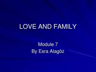 love and family