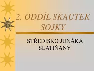 2 odd l skautek sojky