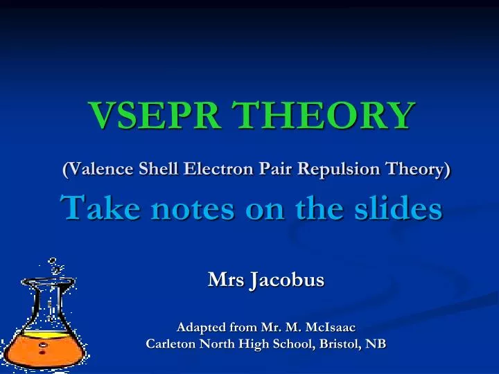 vsepr theory valence shell electron pair repulsion theory take notes on the slides