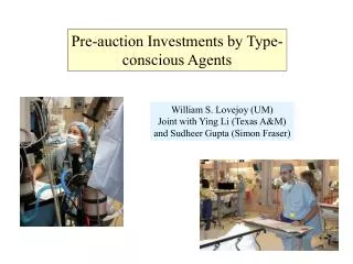 Pre-auction Investments by Type-conscious Agents