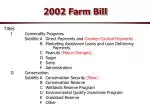 2002 Farm Bill - slide 1