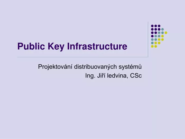 public ke y infrastructure