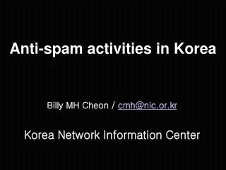 Anti-spam activities in Korea