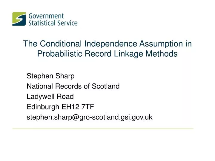 the conditional independence assumption in probabilistic record linkage methods
