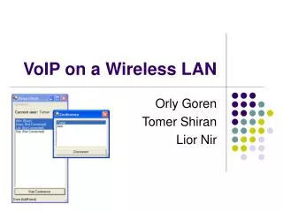 VoIP on a Wireless LAN