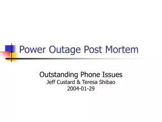 Power Outage Post Mortem