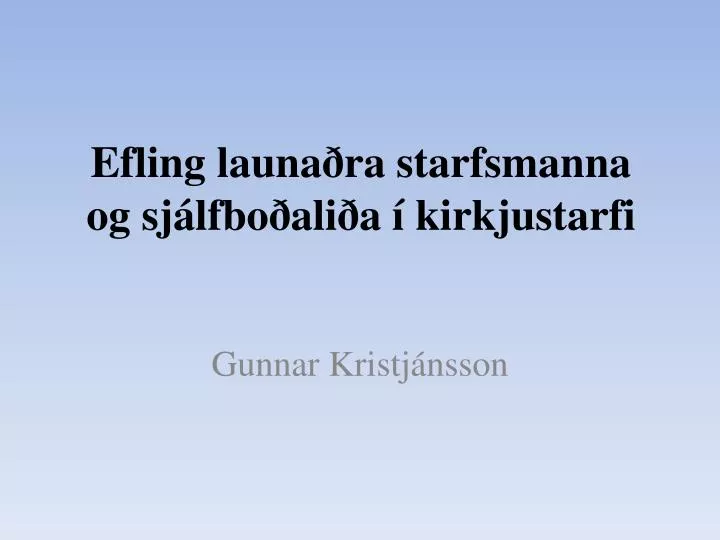 efling launa ra starfsmanna og sj lfbo ali a kirkjustarfi