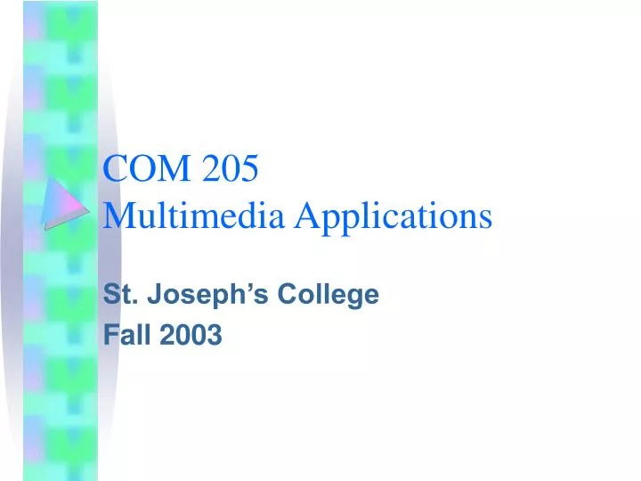 com 205 multimedia applications