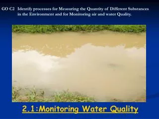 2.1:Monitoring Water Quality