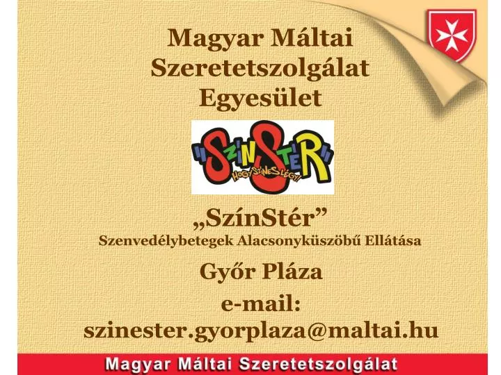 magyar m ltai szeretetszolg lat egyes let sz nst r szenved lybetegek alacsonyk sz b ell t sa