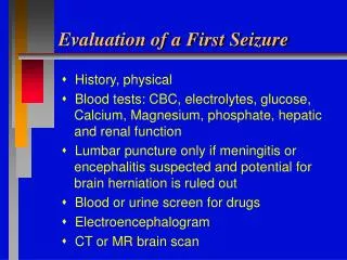 Evaluation of a First Seizure