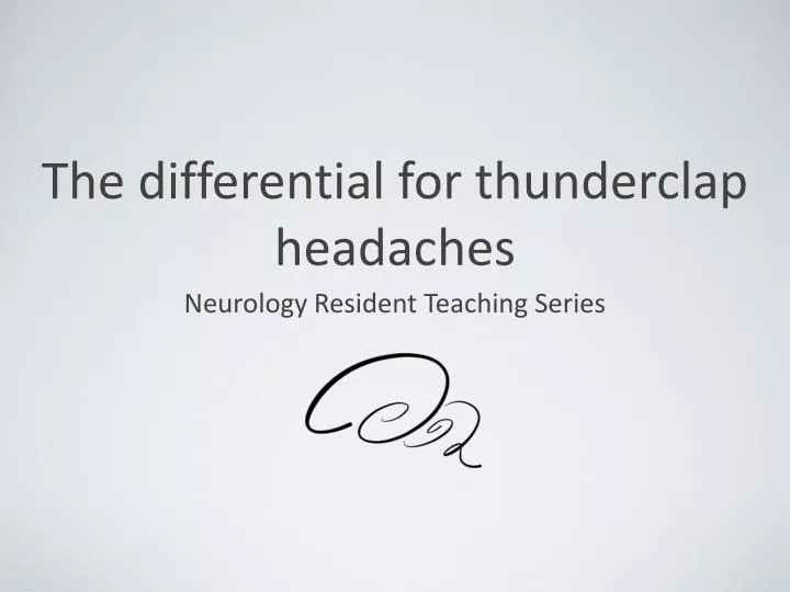 the differential for thunderclap headaches