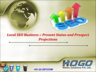 Local SEO Business - Present Status and Prospect Projections