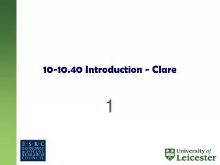 10-10.40 Introduction - Clare