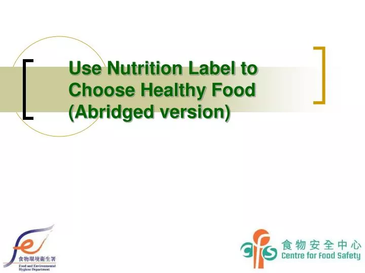 use nutrition label to choose healthy food abridged version