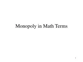 Monopoly in Math Terms