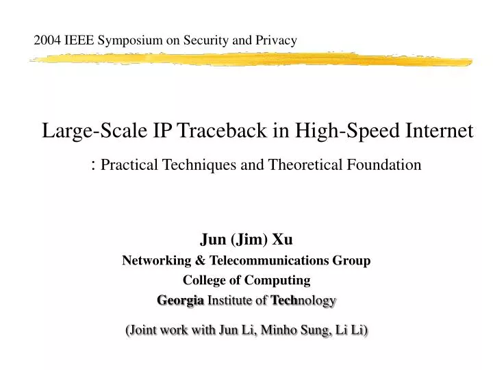 large scale ip traceback in high speed internet practical techniques and theoretical foundation