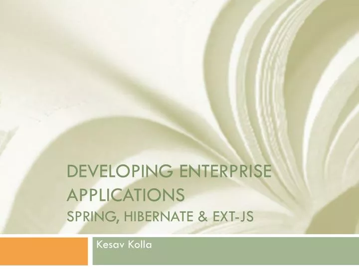 developing enterprise applications spring hibernate ext js