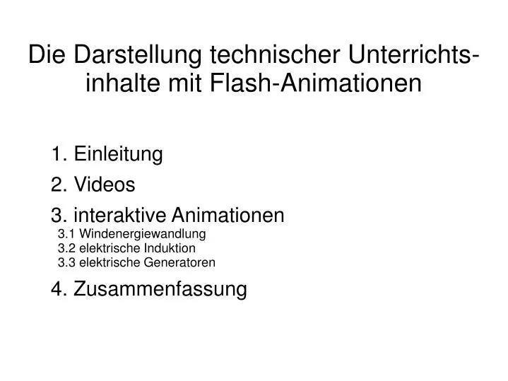 die darstellung technischer unterrichts inhalte mit flash animationen