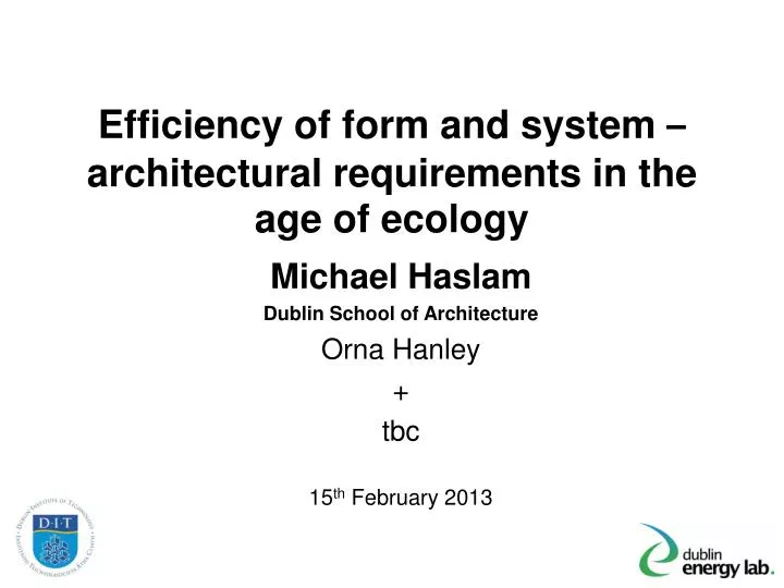 efficiency of form and system architectural requirements in the age of ecology