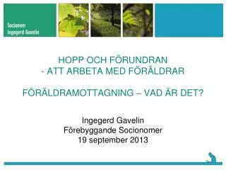 hopp och f rundran att arbeta med f r ldrar f r ldramottagning vad r det