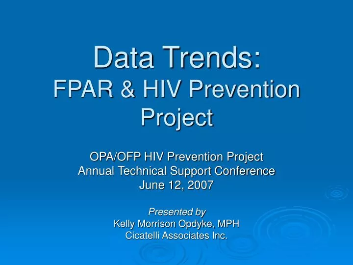 data trends fpar hiv prevention project