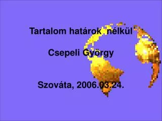 tartalom hat rok n lk l csepeli gy rgy szov ta 2006 03 24