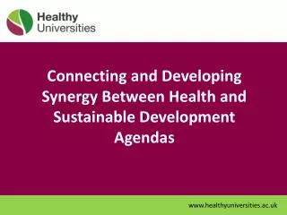 Connecting and Developing Synergy Between Health and Sustainable Development Agendas