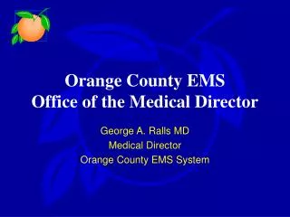 Orange County EMS Office of the Medical Director