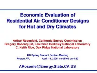 Economic Evaluation of Residential Air Conditioner Designs for Hot and Dry Climates
