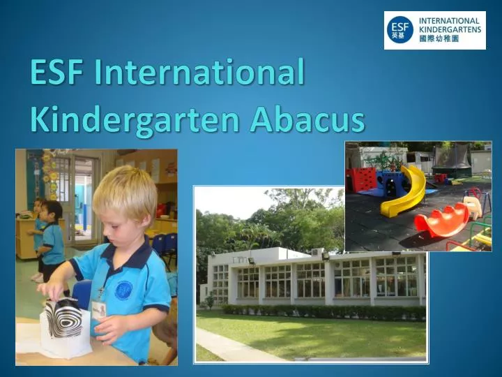 esf international kindergarten abacus