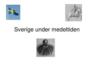 sverige under medeltiden