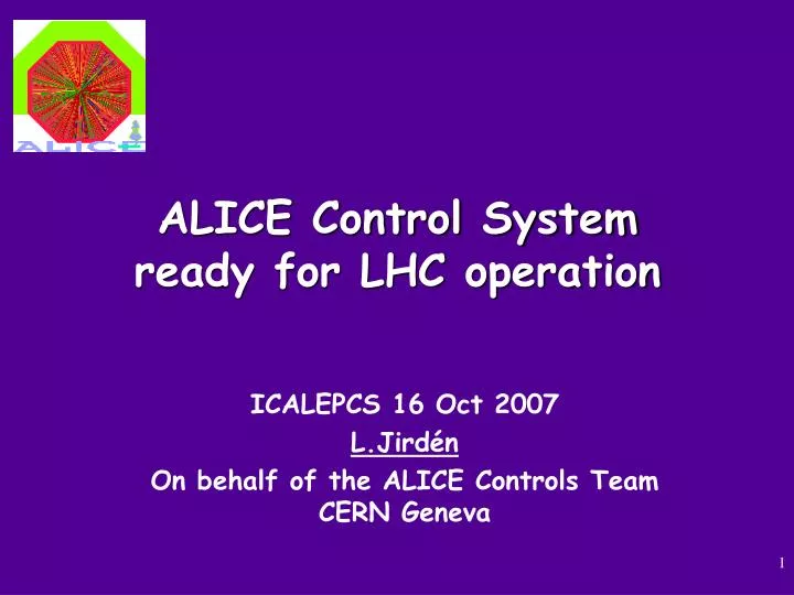 alice control system ready for lhc operation