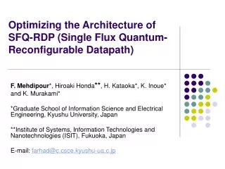 Optimizing the Architecture of SFQ-RDP (Single Flux Quantum- Reconfigurable Datapath)