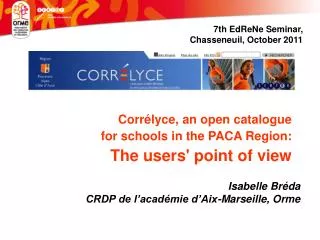 7th EdReNe Seminar, Chasseneuil, October 2011