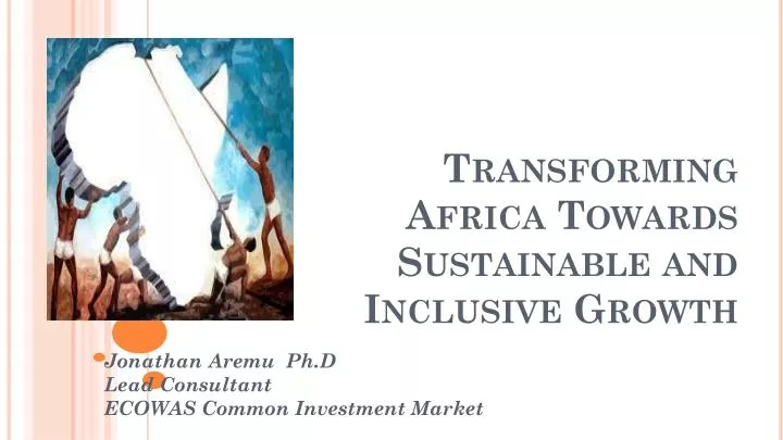 transforming africa towards sustainable and inclusive growth