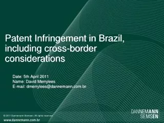 Patent Infringement in Brazil , including cross-border considerations
