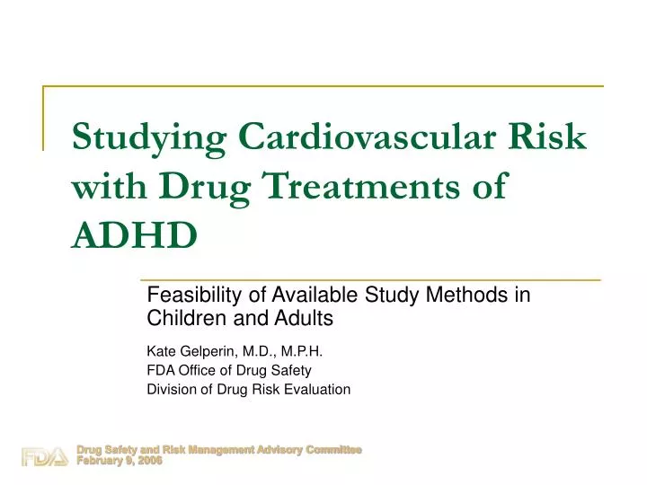 studying cardiovascular risk with drug treatments of adhd