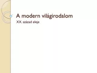 a modern vil girodalom