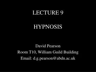 LECTURE 9 HYPNOSIS