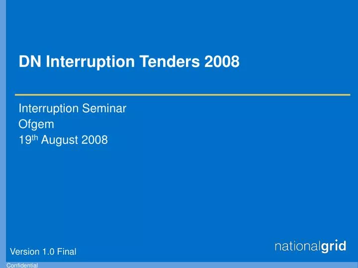 dn interruption tenders 2008